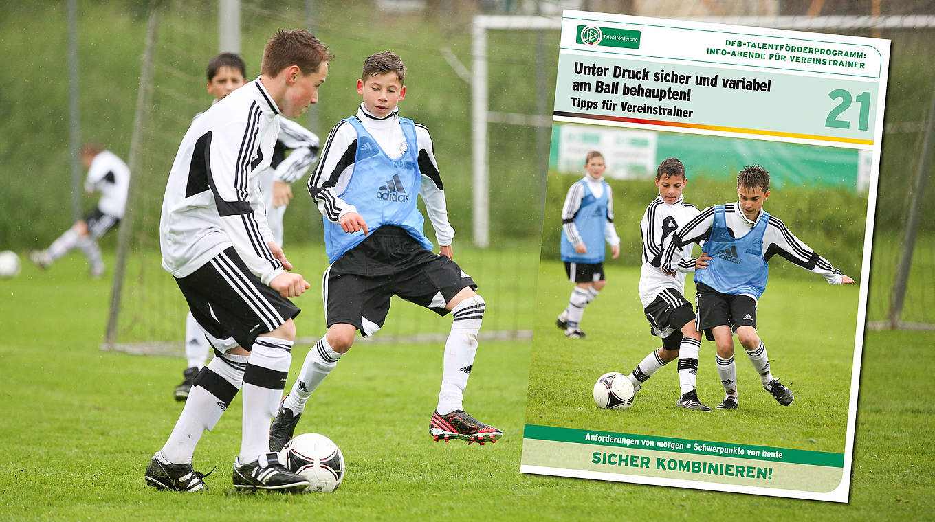 Ball behaupten durch präzises Passen, leichtfüßiges Dribbeln und variable Ballkontrolle © DFB